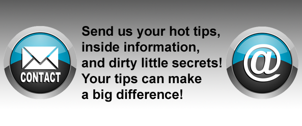 Send us your hot tips and inside info about corruption by California DOJ BMFEA, CDPH, BRN, probate judges