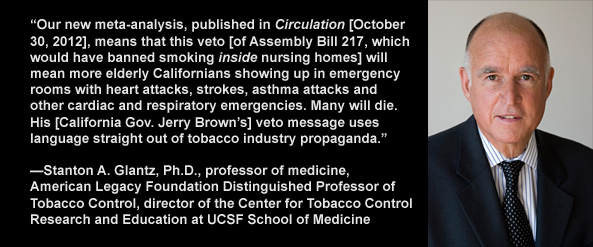 UCSF Professor Stanton A. Glantz, Ph.D., criticizes California Gov. Jerry Brown's veto of Assembly Bill 217, which would have banned smoking inside nursing homes